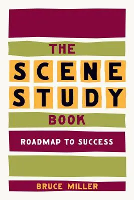 The Scene Study Book: Mapa drogowa do sukcesu - The Scene Study Book: Roadmap to Success