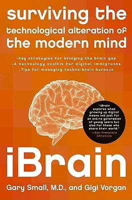 Ibrain: Przetrwać technologiczną zmianę współczesnego umysłu - Ibrain: Surviving the Technological Alteration of the Modern Mind