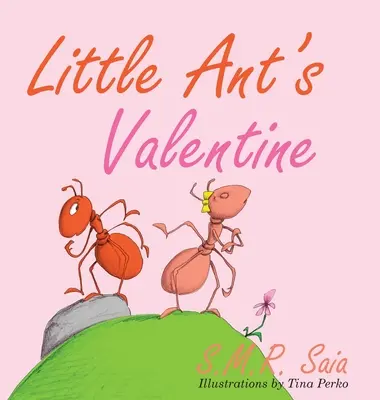 Walentynki małej mrówki - Little Ant's Valentine