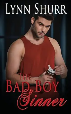 Bad Boy Sinner - The Bad Boy Sinner