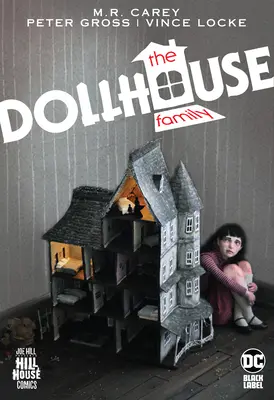 Rodzina domków dla lalek (Hill House Comics) - The Dollhouse Family (Hill House Comics)