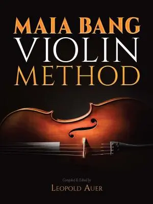 Metoda gry na skrzypcach Maia Bang - Maia Bang Violin Method