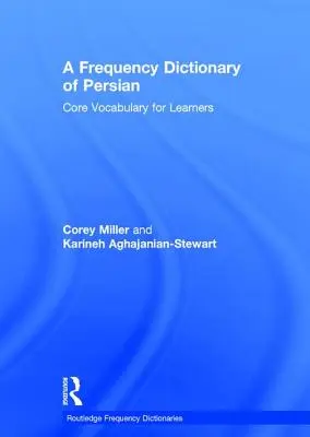 Słownik częstotliwości języka perskiego: Podstawowe słownictwo dla uczących się - A Frequency Dictionary of Persian: Core Vocabulary for Learners