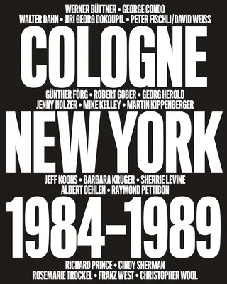 No Problem: Kolonia/Nowy Jork 1984-1989 - No Problem: Cologne/New York 1984-1989