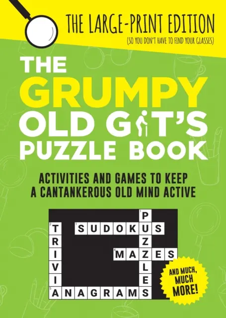 Grumpy Old Git's Puzzle Book - Aktywności i gry, dzięki którym stary zrzędliwy umysł pozostanie aktywny - Grumpy Old Git's Puzzle Book - Activities and Games to Keep a Cantankerous Old Mind Active