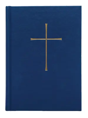 Księga Wspólnej Modlitwy Chancel Edition: Niebieska twarda oprawa - Book of Common Prayer Chancel Edition: Blue Hardcover