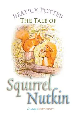 Opowieść o wiewiórce Nutkin - The Tale of Squirrel Nutkin