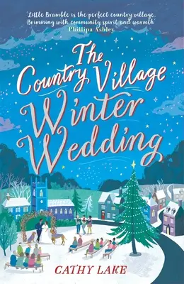 Country Village Winter Wedding - jedyna przytulna świąteczna lektura, której będziesz potrzebować w te Święta Bożego Narodzenia - Country Village Winter Wedding - The only cosy festive read you'll need this Christmas