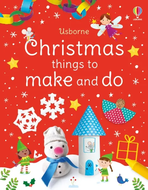 Świąteczne rzeczy do zrobienia - Christmas Things to Make and Do