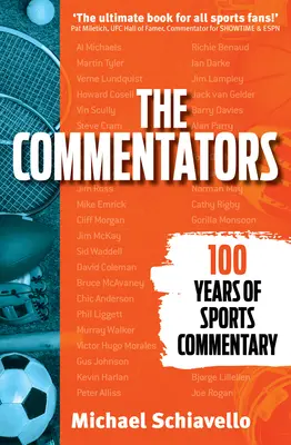 Komentatorzy: 100 lat komentarzy sportowych - The Commentators: 100 Years of Sports Commentary