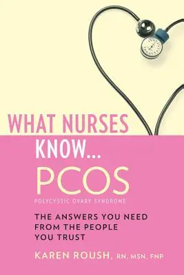 Co wiedzą pielęgniarki... Pcos - What Nurses Know...Pcos