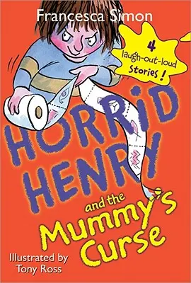 Koszmarny Henryk i klątwa mumii - Horrid Henry and the Mummy's Curse