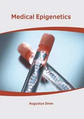 Epigenetyka medyczna - Medical Epigenetics