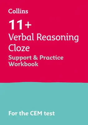 Collins 11+ - 11+ Verbal Reasoning Cloze Support and Practice Workbook: Dla testów Cem 2021 - Collins 11+ - 11+ Verbal Reasoning Cloze Support and Practice Workbook: For the Cem 2021 Tests