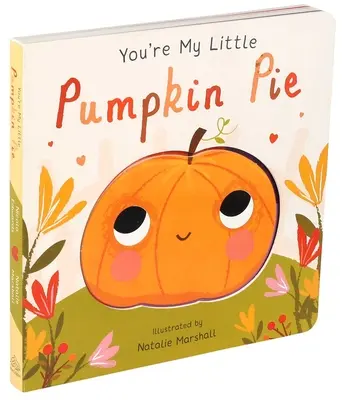 Jesteś moją małą dynią - You're My Little Pumpkin Pie