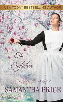 Anglik: Amish Romance - The Englisher: Amish Romance