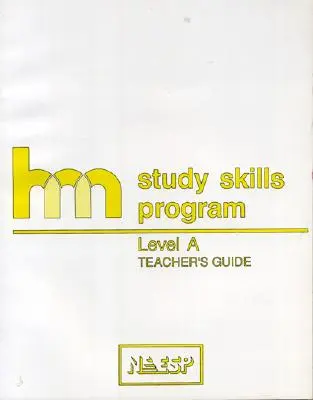 Poziom A: Przewodnik dla nauczyciela: hm Learning & Study Skills Program - Level A: Teacher's Guide: hm Learning & Study Skills Program