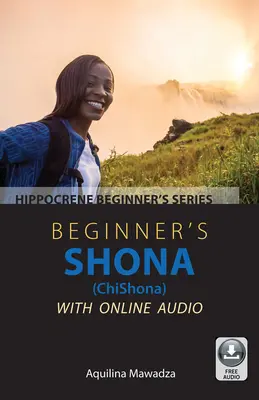 Szona dla początkujących (Chishona) z audio online - Beginner's Shona (Chishona) with Online Audio