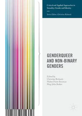 Genderqueer i płeć niebinarna - Genderqueer and Non-Binary Genders