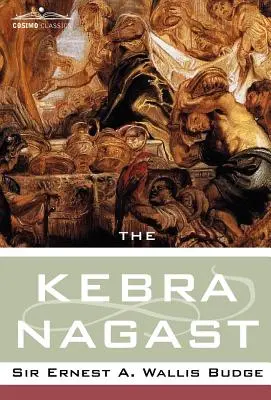 Kebra Nagast - The Kebra Nagast