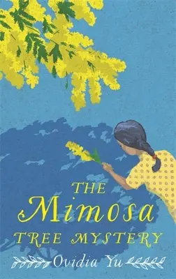 Tajemnica drzewa mimozy - The Mimosa Tree Mystery