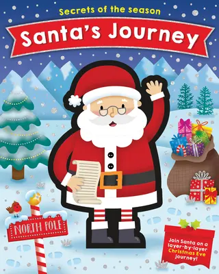 Podróż Świętego Mikołaja: Dołącz do Świętego Mikołaja podczas wigilijnej podróży warstwa po warstwie! - Santa's Journey: Join Santa on a Layer-By-Layer Christmas Eve Journey!