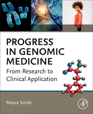 Postępy w medycynie genomowej: Od badań do zastosowań klinicznych - Progress in Genomic Medicine: From Research to Clinical Application