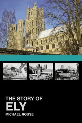 Historia Ely - The Story of Ely