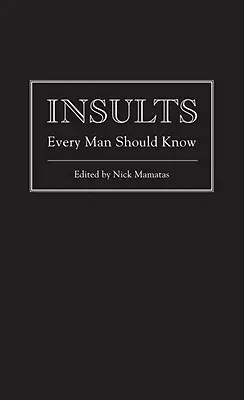 Obelgi, które każdy mężczyzna powinien znać - Insults Every Man Should Know