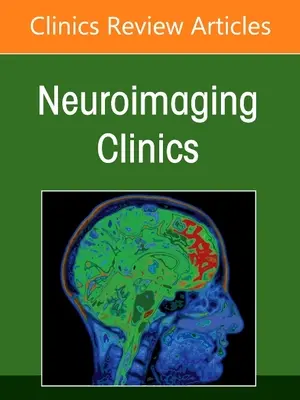 Neuroobrazowanie podstawy czaszki, wydanie Neuroimaging Clinics of North America, 31 - Skull Base Neuroimaging, an Issue of Neuroimaging Clinics of North America, 31