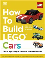 Jak budować samochody z klocków LEGO - wyrusz w podróż, by stać się lepszym konstruktorem - How to Build LEGO Cars - Go on a Journey to Become a Better Builder