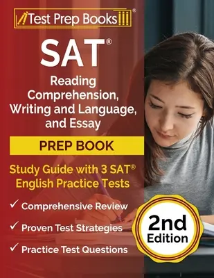 SAT Reading Comprehension, Writing and Language oraz Essay Prep Book: Przewodnik do nauki z 3 testami SAT English [2nd Edition] - SAT Reading Comprehension, Writing and Language, and Essay Prep Book: Study Guide with 3 SAT English Practice Tests [2nd Edition]