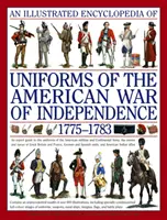 Ilustrowana encyklopedia mundurów amerykańskiej wojny o niepodległość - Illustrated Encyclopedia of Uniforms of the American War of Independence