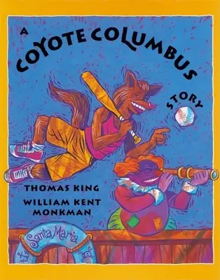 Historia Kojota Kolumba - A Coyote Columbus Story