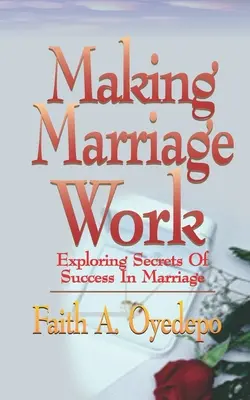 Jak sprawić, by małżeństwo działało - Making Marriage Work
