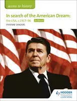 Dostęp do historii: W poszukiwaniu amerykańskiego snu: USA, c1917-96 dla Edexcel - Access to History: In search of the American Dream: the USA, c1917-96 for Edexcel