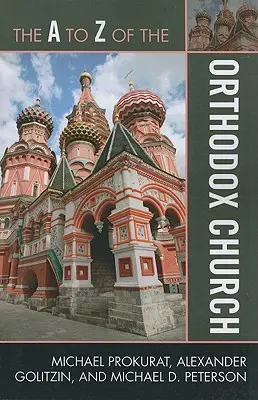 Kościół prawosławny od A do Z - The A to Z of the Orthodox Church