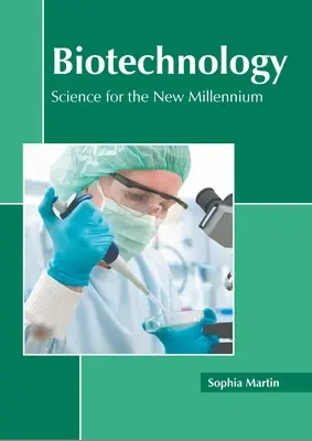 Biotechnologia: Nauka na nowe tysiąclecie - Biotechnology: Science for the New Millennium