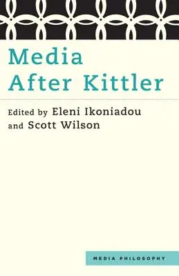 Media po Kittlerze - Media After Kittler