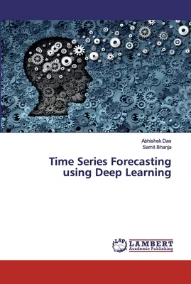 Prognozowanie szeregów czasowych przy użyciu głębokiego uczenia - Time Series Forecasting using Deep Learning