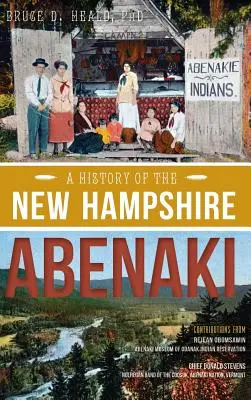 Historia Abenaków z New Hampshire - A History of the New Hampshire Abenaki