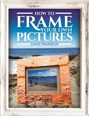 Jak oprawić własne zdjęcia - How to Frame Your Own Pictures