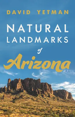 Naturalne zabytki Arizony - Natural Landmarks of Arizona