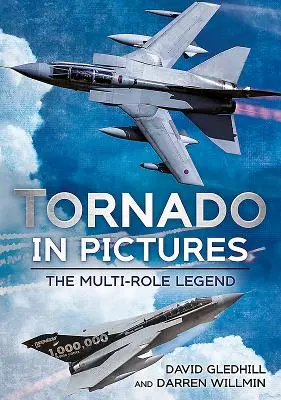 Tornado w obrazach: Legenda wielu ról - Tornado in Pictures: The Multi Role Legend