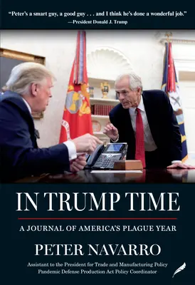 W czasach Trumpa: dziennik amerykańskiego roku zarazy - In Trump Time: A Journal of America's Plague Year