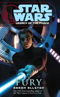 Gwiezdne wojny: Dziedzictwo Mocy VII - Furia - Star Wars: Legacy of the Force VII - Fury