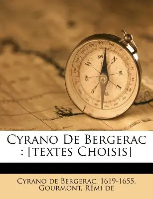 Cyrano de Bergerac: [wybrane teksty] - Cyrano de Bergerac: [textes Choisis]