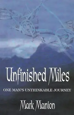 Niedokończone mile - Unfinished Miles