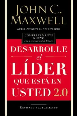 Desarrolle El Lder Que Est En Usted 2.0 = Rozwijanie w sobie lidera 2.0 - Desarrolle El Lder Que Est En Usted 2.0 = Developing the Leader Within You 2.0
