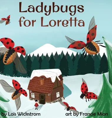 Biedronki dla Loretty - Ladybugs for Loretta